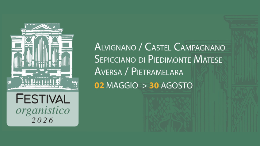 Festival Organistico - Domenica 02 Maggio - Santuario dell'Addolorata - Alvignano